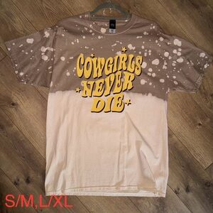 Cowgirls Never Die Graphic T-Shirt
